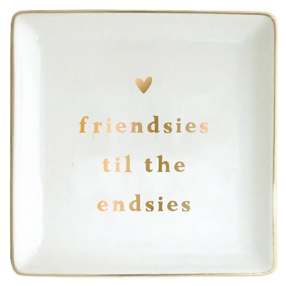 Ceramic Friend Trinket Tray | Friendsies To The Endsies