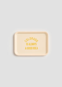 Colorado Is Always A Good Idea Trinket Tray
