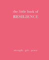 The Little Book of Resilience