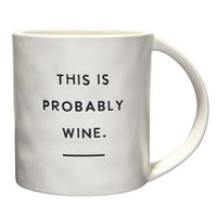 Artisan Wide Handle Mug - This Is Probably Wine