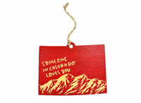 Someone in Colorado Loves You Ornament