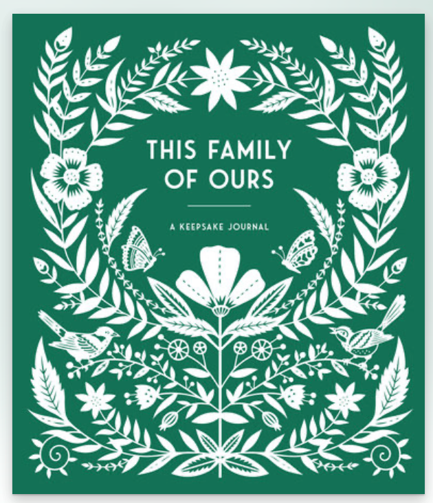 "This Family of Ours :A Keepsake Journal for Parents, Grandparents, and Families to Preserve Memories, Moments & Milestones"