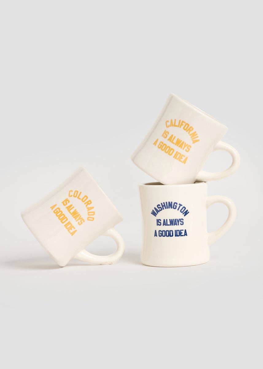 Colorado Is Always A Good Idea Diner Mug